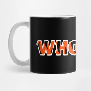 WHO DEY Mug